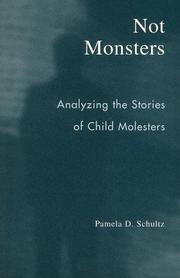 Cover of: Not Monsters by Pamela D. Schultz