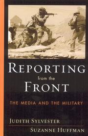 Cover of: Reporting from the Front: The Media and the Military