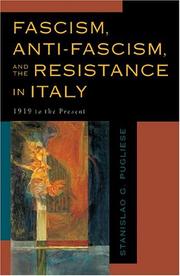 Cover of: Fascism, Anti-Fascism, and the Resistance in Italy by Stanislao G. Pugliese