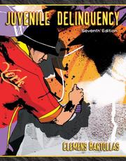 Cover of: Juvenile Delinquency (7th Edition) | Clemens Bartollas