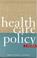 Cover of: Health Care Policy