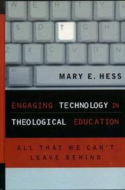 Cover of: Engaging Technology in Theological Education: All That We Can't Leave Behind (Communication, Culture & Theology)