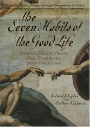 Cover of: The Seven Habits of the Good Life by Kalman J. Kaplan, Matthew B. Schwartz