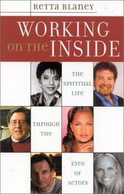 Cover of: Working on the Inside: The Spiritual Life Through the Eyes of Actors