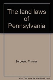 Cover of: The land laws of Pennsylvania