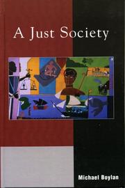 Cover of: A Just Society by Michael Boylan, Michael Boylan