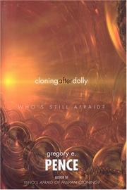 Cover of: Cloning after Dolly | Gregory E. Pence