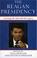 Cover of: The Reagan Presidency