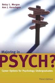 Cover of: Majoring in Psych? by Betsy L. Morgan, Ann J. Korschgen