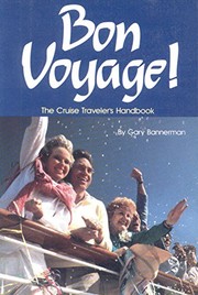 Cover of: Bon voyage!: the cruise traveler's handbook