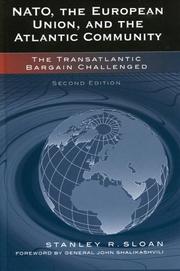 NATO, the European Union, and the Atlantic Community by General John Shalikashvili