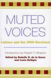 Cover of: Muted voices: Latinos and the 2000 elections