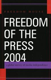 Cover of: Freedom of the Press 2004: A Global Survey of Media Independence (Freedom of the Press)