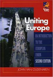 Cover of: Uniting Europe by John Van Oudenaren