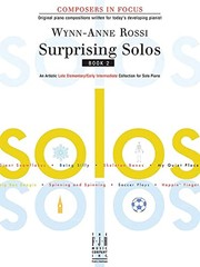 Surprising Solos for Lalte Elementary/Early Intermediate Piano (Composers in Focus, Book 2) by Wynn-Anne Rossi