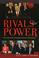 Cover of: Rivals for Power