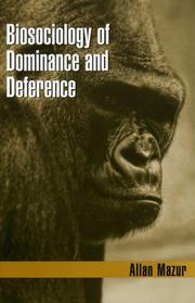 Cover of: Biosociology of dominance and deference