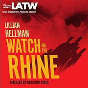 Cover of: Watch on the Rhine by Lillian Hellman