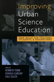 Cover of: Improving Urban Science Education: New Roles for Teachers, Students, and Researchers (Reverberations)