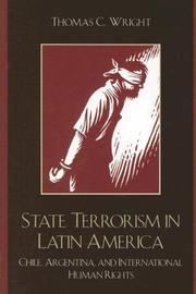 State Terrorism in Latin America by Thomas Wright