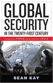 Cover of: Global security in the twenty-first century: the quest for power and the search for peace