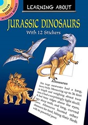 Cover of: Learning about Jurassic Dinosaurs by Ruth Soffer