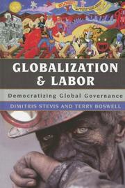 Cover of: Globalization and Labor: Democratizing Global Governance (Globalization)