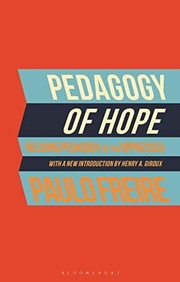 Cover of: Pedagogy of Hope: Reliving Pedagogy of the Oppressed