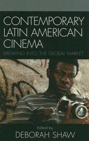 Cover of: Contemporary Latin American Cinema: Breaking into the Global Market
