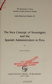 Cover of: The Inca concept of sovereignty and the Spanish administration in Peru.