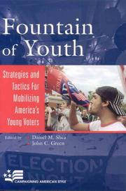 Cover of: Fountain of Youth: Strategies and Tactics for Mobilizing America's Young Voters (Campaigning American Style)