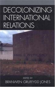 Cover of: Decolonizing International Relations by Branwen Gruffydd Jones