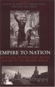 Cover of: Empire to Nation: Historical Perspectives on the Making of the Modern World (World Social Change)