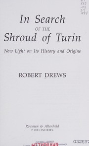 Cover of: In search of the Shroud of Turin: new light on its history and origins