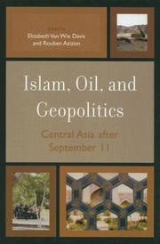 Cover of: Islam, Oil, and Geopolitics: Central Asia after September 11