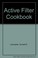 Cover of: Active Filter Cookbook