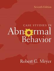 Cover of: Case Studies in Abnormal Behavior (7th Edition) by Robert G. Meyer