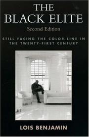 Cover of: The Black elite: still facing the color line in the twenty-first century