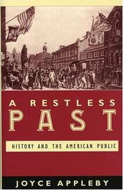 Cover of: A restless past by Joyce Oldham Appleby, PhD