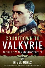 Cover of: Countdown to Valkyrie: The July Plot to Assassinate Hitler