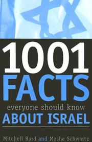 Cover of: 1001 Facts Everyone Should Know about Israel by Mitchell Geoffrey Bard, Moshe Schwartz, Mitchell Geoffrey Bard, Moshe Schwartz