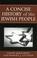 Cover of: A Concise History of the Jewish People