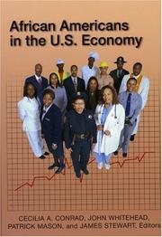 Cover of: African Americans in the U.S. Economy by Cecilia Conrad, Patrick Mason John Whitehead, James Stewart