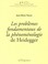 Cover of: Les problèmes fondamentaux de la phénoménologie de Heidegger