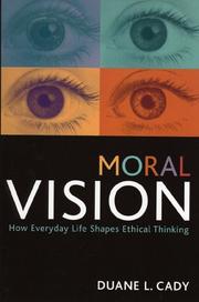 Cover of: Moral Vision | Duane L. Cady
