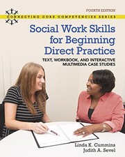 Cover of: REVEL for Social Work Skills for Beginning Direct Practice: Text, Workbook and Interactive Multimedia Case Studies -- Access Card