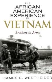 The African American Experience in Vietnam by James E. Westheider