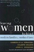 Cover of: Leaving Women Behind by Kimberley A. Strassel, Celeste Colgan, John C. Goodman