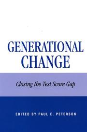 Cover of: Generational Change: Closing the Test Score Gap