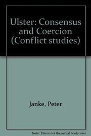 Cover of: Ulster, consensus and coercion: Return to direct rule